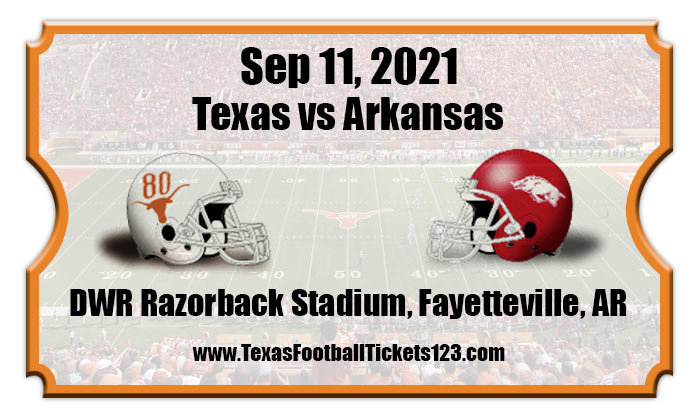 Texas Longhorns Vs Arkansas Razorbacks Football Tickets 09 11 21   2021 Texas Vs Arkansas 