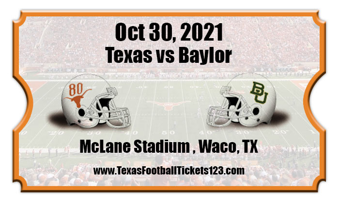 Texas Longhorns Vs Baylor Bears Football Tickets | 10/30/21