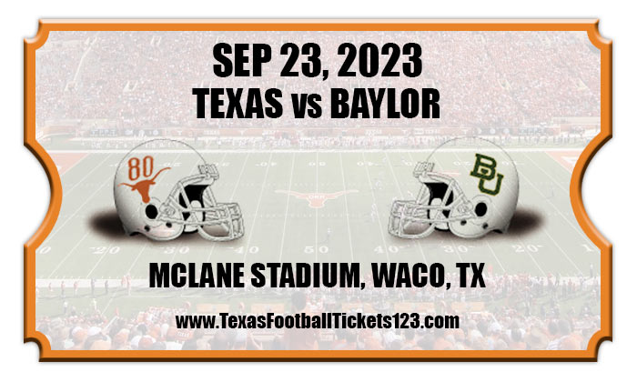 Texas Longhorns Vs Baylor Bears Football Tickets | 09/23/23